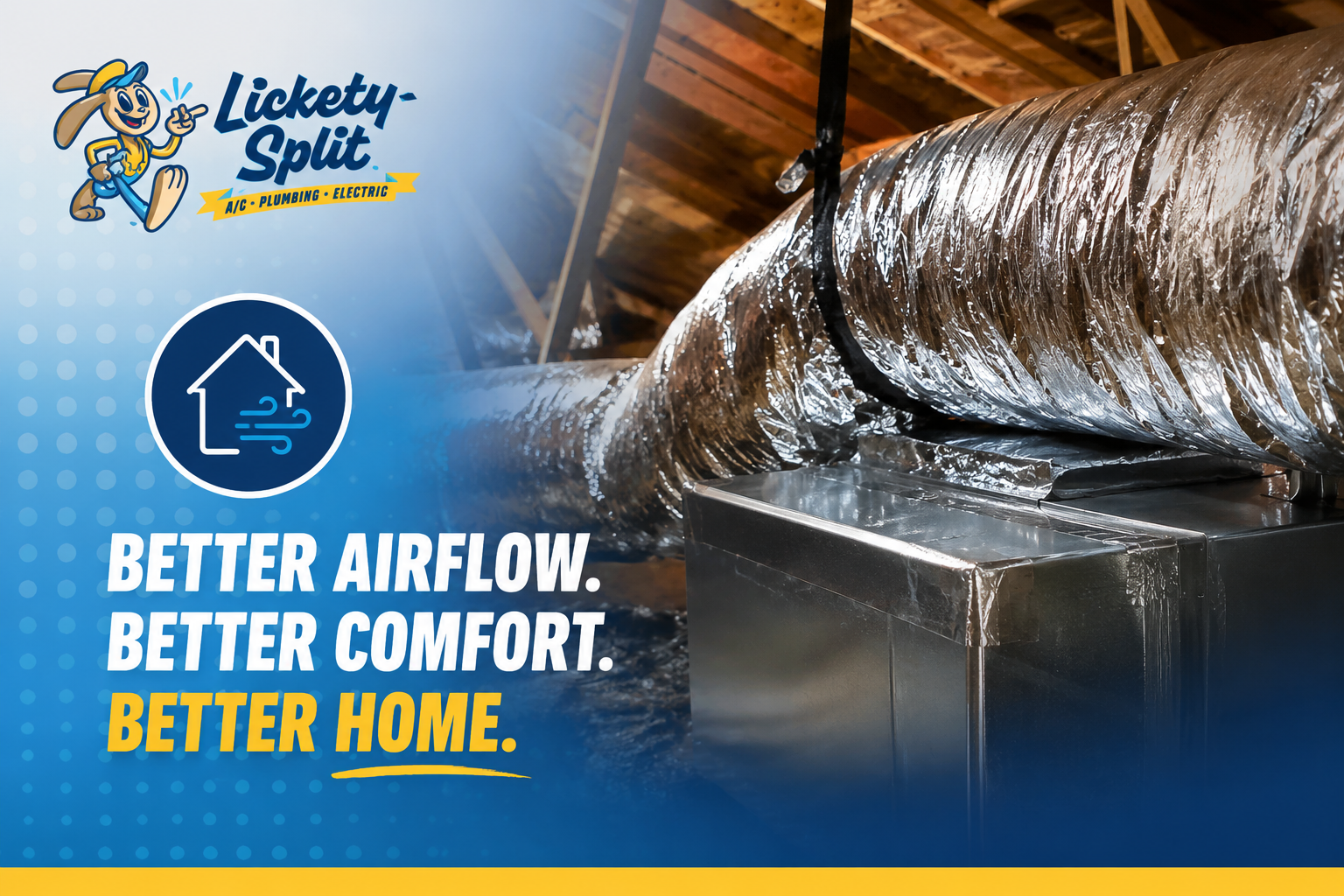 Lickety Split ductwork